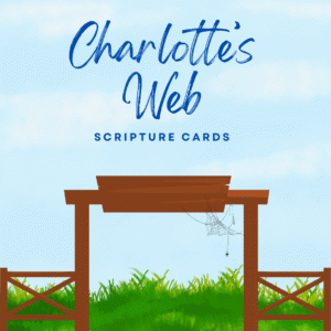 Charlotte's Web Scripture Cards