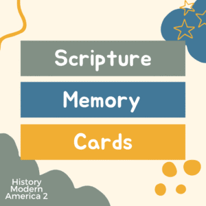 Scripture Memory Cards History: Modern America Part 2